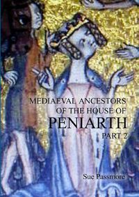 Cover image for Mediaeval Ancestors of the House of Peniarth Part 2