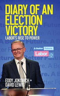 Cover image for Diary of an Election Victory