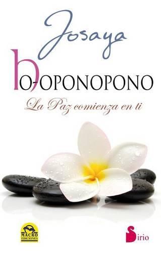 Cover image for Ho-Oponopono: La Paz Comienza en Ti