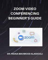 Cover image for Zoom Video Conferencing Beginner's Guide