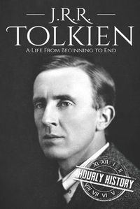 Cover image for J. R. R. Tolkien: A Life from Beginning to End
