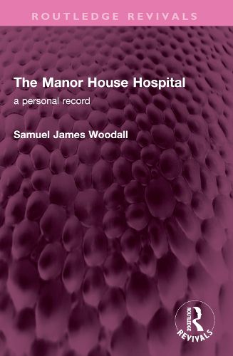 Cover image for The Manor House Hospital