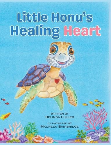 Cover image for Little Honu's Healing Heart