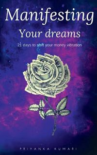 Cover image for Manifesting Your Dreams