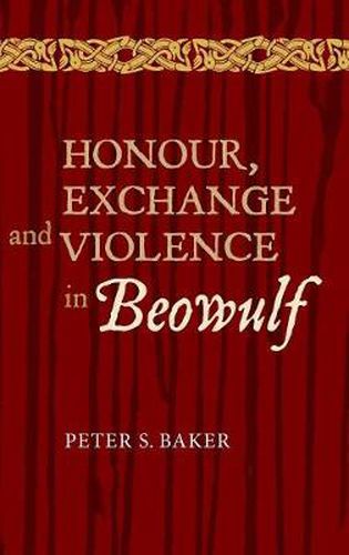 Cover image for Honour, Exchange and Violence in Beowulf