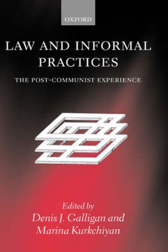 Cover image for Law and Informal Practices: The Post-Communist Experience