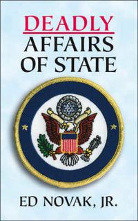 Cover image for Deadly Affairs of State