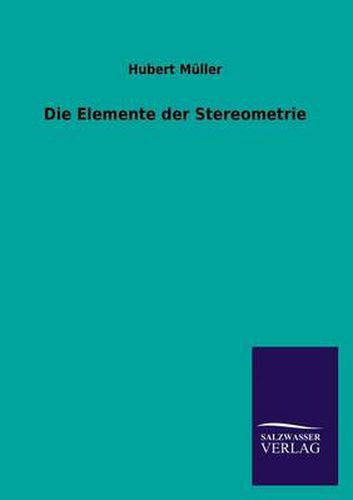 Cover image for Die Elemente Der Stereometrie