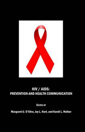 HIV / AIDS: Prevention and Health Communication