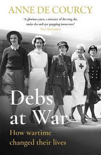 Cover image for Debs at War: 1939-1945