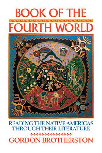 Cover image for Book of the Fourth World: Reading the Native Americas through their Literature