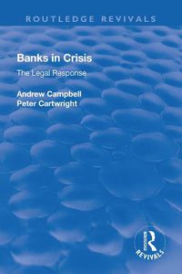 Cover image for Banks in Crisis: The Legal Response