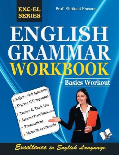 Cover image for English Grammar Workbook: Gain Control Over English Writing