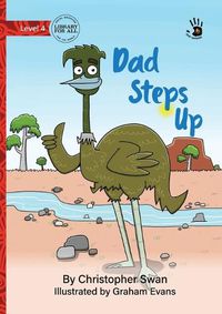 Cover image for Dad Steps Up - Our Yarning