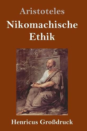 Nikomachische Ethik (Grossdruck)