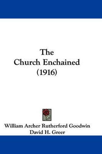 Cover image for The Church Enchained (1916)