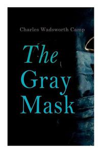 Cover image for The Gray Mask