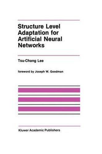 Cover image for Structure Level Adaptation for Artificial Neural Networks