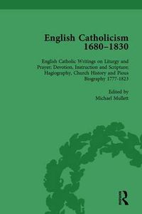 Cover image for English Catholicism, 1680-1830, vol 6