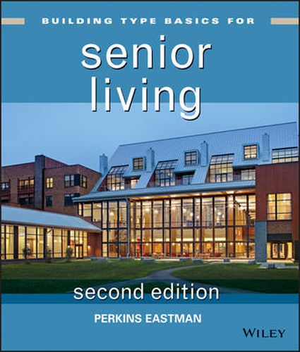 Cover image for Building Type Basics for Senior Living, Second Edition