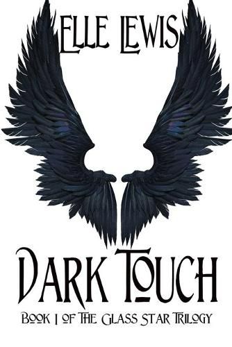 Cover image for Dark Touch: Book One of the Glass Star Trilogy