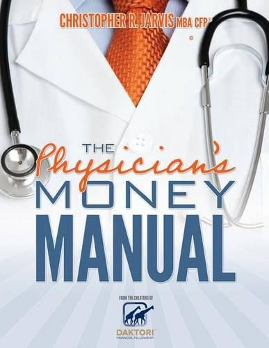 Cover image for The Physician's Money Manual