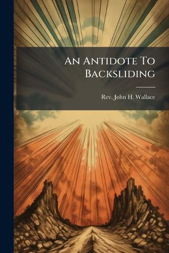 Cover image for An Antidote to Backsliding