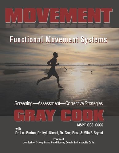 Cover image for Movement: Functional Movement Systems: Screening, Assessment, Corrective Strategies