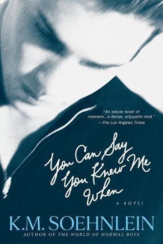 Cover image for You Can Say You Knew Me When