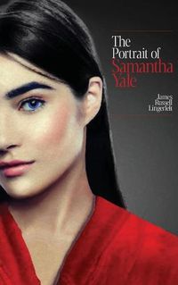 Cover image for The Portrait of Samantha Yale