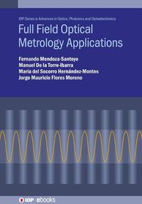 Cover image for Full Field Optical Metrology Applications