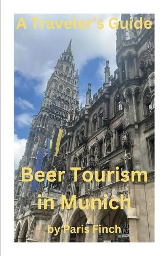 Cover image for A Travel's Guide - Beer Tourism in Munich