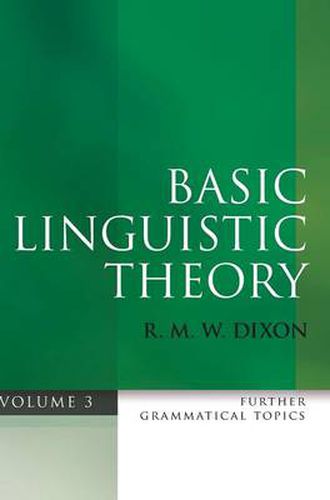 Cover image for Basic Linguistic Theory Volume 3: Further Grammatical Topics