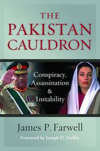 Cover image for The Pakistan Cauldron: Conspiracy, Assassination & Instability