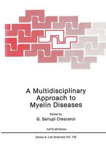 Cover image for A Multidisciplinary Approach to Myelin Diseases