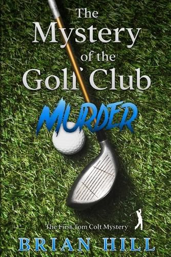 The Mystery of the Golf Club Murder