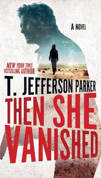 Cover image for Then She Vanished