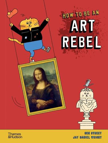 Cover image for How to be an Art Rebel