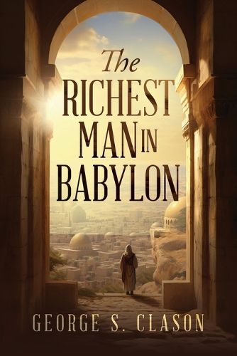 Cover image for The Richest Man in Babylon