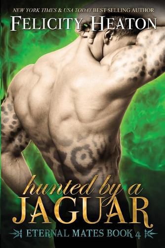 Cover image for Hunted by a Jaguar: Eternal Mates Romance Series