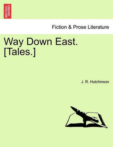 Cover image for Way Down East. [Tales.]