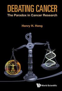 Cover image for Debating Cancer: The Paradox In Cancer Research