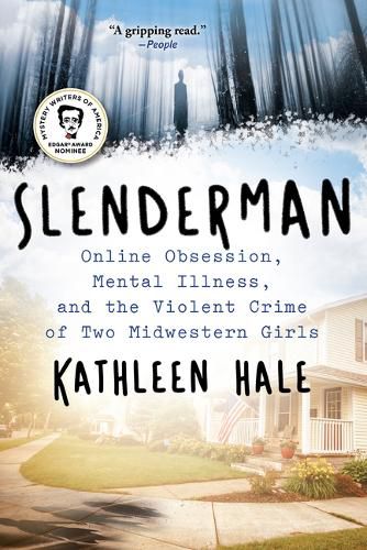 Cover image for Slenderman: Online Obsession, Mental Illness, and the Violent Crime of Two Midwestern Girls