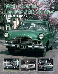 Cover image for Ford Consul, Zephyr and Zodiac