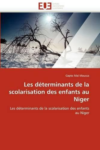 Cover image for Les D Terminants de La Scolarisation Des Enfants Au Niger