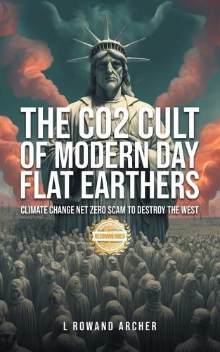 Cover image for The CO2 Cult of Modern Day Flat Earthers