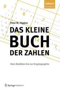 Cover image for Das kleine Buch der Zahlen: Vom Abzahlen bis zur Kryptographie