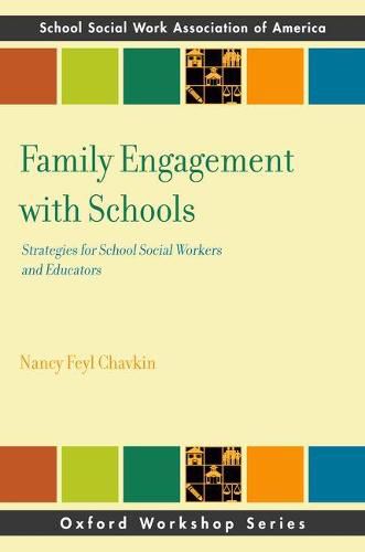 Cover image for Family Engagement with Schools: Strategies for School Social Workers and Educators