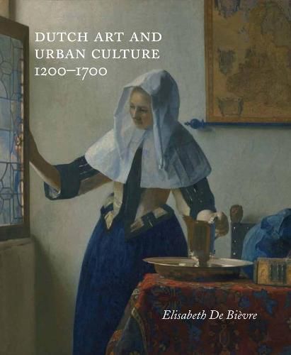 Cover image for Dutch Art and Urban Cultures, 1200-1700