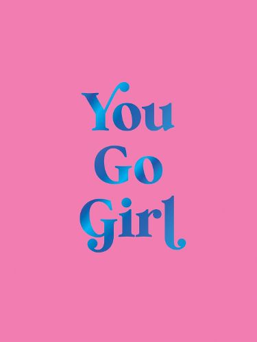 Cover image for You Go Girl